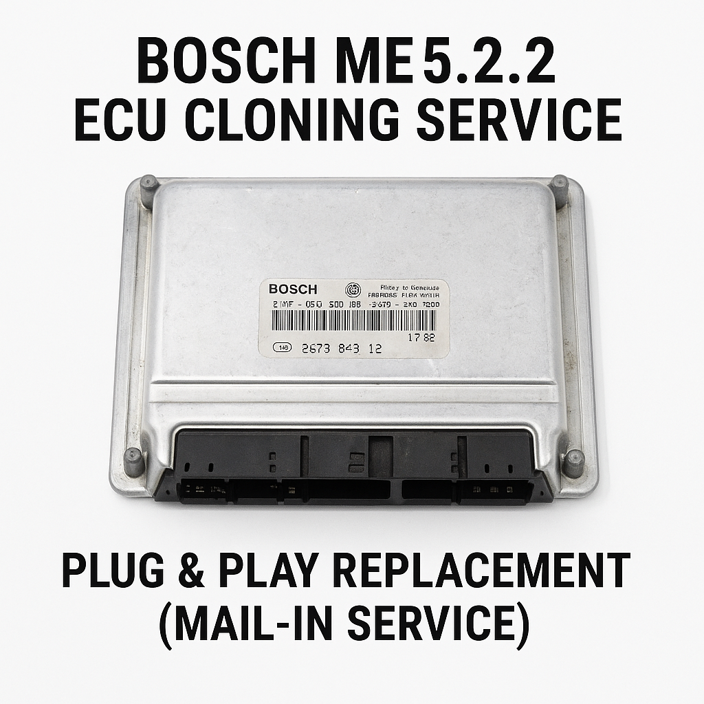 Bosch ME5.2.2 ECU Cloning Service – Plug & Play Replacement (Mail-In Service)