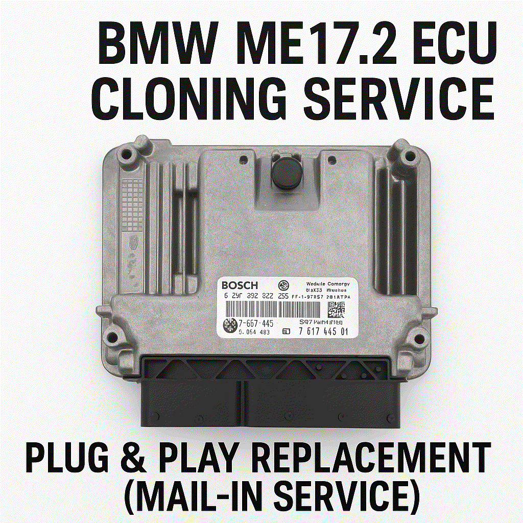 BMW ME17.2 ECU cloning service for plug-and-play replacement in BMW vehicles with Bosch ME17.2 ECU
