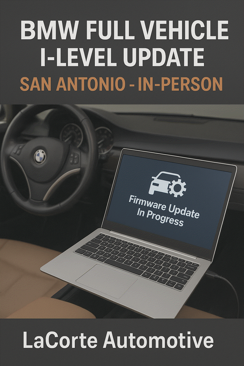 BMW Full i-Level Software Update Service – San Antonio, TX (In-Person)
